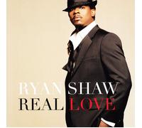 SHAW, RYAN - REAL LOVE