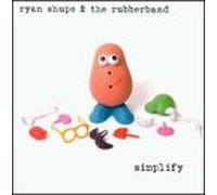 Ryan Shupe & Rubberbands - Simplify