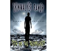 Ryan Skinner SKINWALKER RANCH: Path of the Skinwalker (Tascabile)