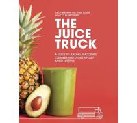Ryan Slater The Juice Truck (Tascabile)