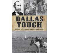 Ryan Starrett Joshua Keith Foreman Dallas Tough (Tascabile) Hidden History