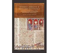 Ryan Szpiech Medieval Exegesis and Religious Difference (Copertina rigida)