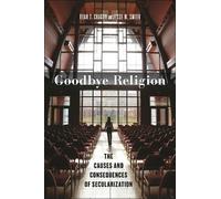 Ryan T. Cragun Jesse M. Smith Goodbye Religion (Tascabile) Secular Studies