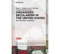 Ryan T. Cragun Organized Secularism in the United States (Copertina rigida)