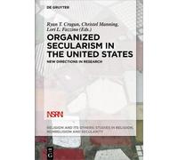 Ryan T. Cragun Organized Secularism in the United States (Tascabile)