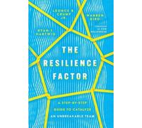 Ryan T. Hartwig Léonce B The Resilience Factor - A Step-by-Step Guid (Tascabile)
