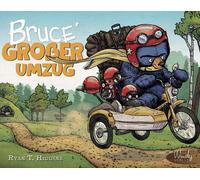 Ryan T. Higgins Bruce' großer Umzug - Band 3 der Bruce-Reihe: (Copertina rigida)