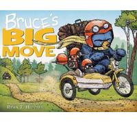 Ryan T. Higgins Bruce's Big Move-A Mother Bruce Book (Copertina rigida)