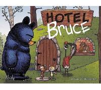 Ryan T. Higgins Hotel Bruce: Fortsetzung der lustigen Tierges (Copertina rigida)