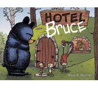 Ryan T. Higgins Hotel Bruce-Mother Bruce series, Book 2 (Copertina rigida)