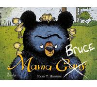 Ryan T. Higgins Mama Bruce: Eine ganz andere Bilderbuch-Famil (Copertina rigida)