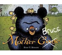 Ryan T. Higgins – Mother Bruce – Copertina rigida