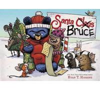 Ryan T. Higgins Santa Bruce (Tascabile)