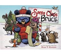 Ryan T. Higgins Santa Bruce (Tascabile)