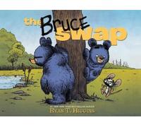Ryan T. Higgins The Bruce Swap (Copertina rigida)