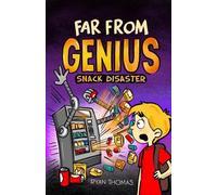 Ryan Thomas Far from Genius: Snack Disaster (Tascabile)