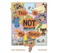 Ryan Uytdewilligen This Is Not My Story (Copertina rigida)