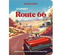 Ryan Ver Berkmoes, Andrew Bender, Margot Bigg, George R – Lonely Planet Journey Route 66 – Tascabile