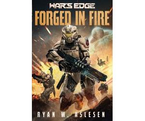 Ryan W Aslesen Forged in Fire (Tascabile)