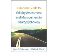 Ryan W. Schroed Clinician's Guide to Validity Assessment and Managem (Tascabile)