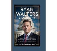 Ryan Walters Biography: A Life of Principles and Policy-Innovation, Leadership, and the Challenges of Modern Education