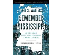 Ryan Walters Remember Mississippi (Tascabile)