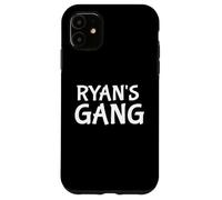 Ryan's Gang First Name Ryan Bachelor Party Wedding Custodia per iPhone 11