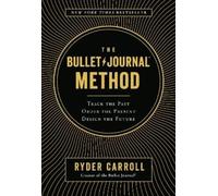 Ryder Carroll The Bullet Journal Method (Copertina rigida)