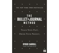 Ryder Carroll The Bullet Journal Method (Tascabile)