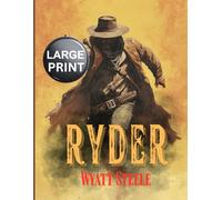 Ryder - Hell of a RIde - LARGE PRINT: Classic Western Novel