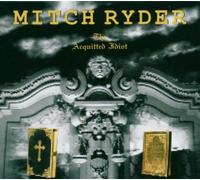 RYDER, MITCH - AQUITTET IDIOT