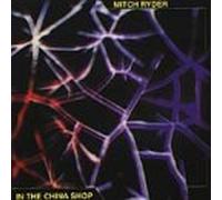 Ryder, Mitch - In the China Shop