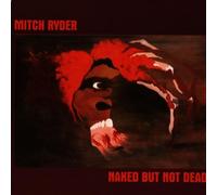 Ryder,Mitch - Naked But Not Dead
