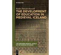 Ryder Patzuk-Rus The Development of Education in Medieval Ice (Copertina rigida)