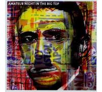 Ryder, Shaun - Amateur Night In The Big Top