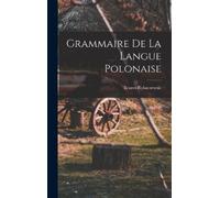 Rykaczewski Grammaire De La Langue Polonaise (Copertina rigida)