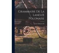 Rykaczewski Grammaire De La Langue Polonaise (Tascabile)