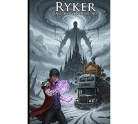 Ryker and the Void of Silence: 3