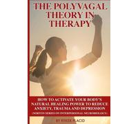 Ryker Placid The Polyvagal Theory in Therapy (Tascabile)