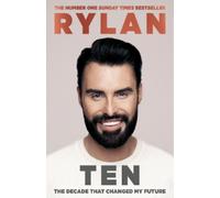 Rylan Clark TEN: The decade that changed my future (Copertina rigida)
