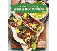 Ryland Peters & Smal The Really Hungry Vegan Student Cookboo (Copertina rigida)