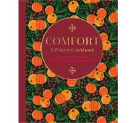 Ryland Peters & Small Comfort: A Winter Cookbook (Copertina rigida)