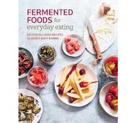 Ryland Peters & Small Fermented Foods for Everyday Eating (Tascabile)