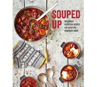 Ryland Peters & Small Souped Up (Copertina rigida)