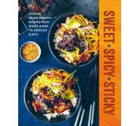 Ryland Peters & Small Sweet Spicy Sticky (Copertina rigida)