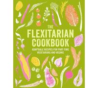Ryland Peters & Small The Flexitarian Cookbook (Copertina rigida)