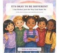 Rylee Clayton It's Okay to Be Different (Tascabile)
