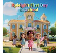 Ryleigh's First Day of School