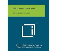 Ryllis Alexander Goslin Omar Pancoast Goslin Rich Man, Poor Man (Tascabile)