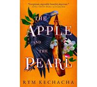 Rym Kechacha The Apple and the Pearl (Tascabile)